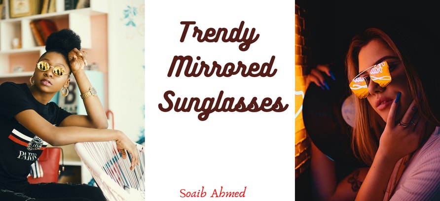 "Trendy mirrored sunglasses"
